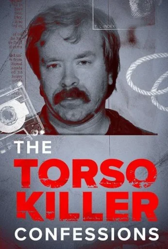 The Torso Killer Confessions (2023)